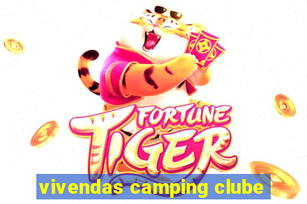 vivendas camping clube